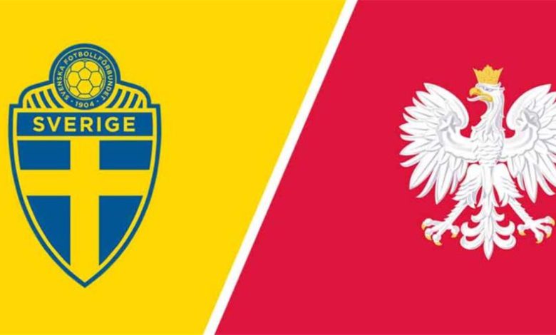 التحضيرات النهائية: موعد والقناة الناقلة لمباراة بولندا والسويد في ملحق تصفيات كأس العالم اليوم مع تفاصيل المعلق