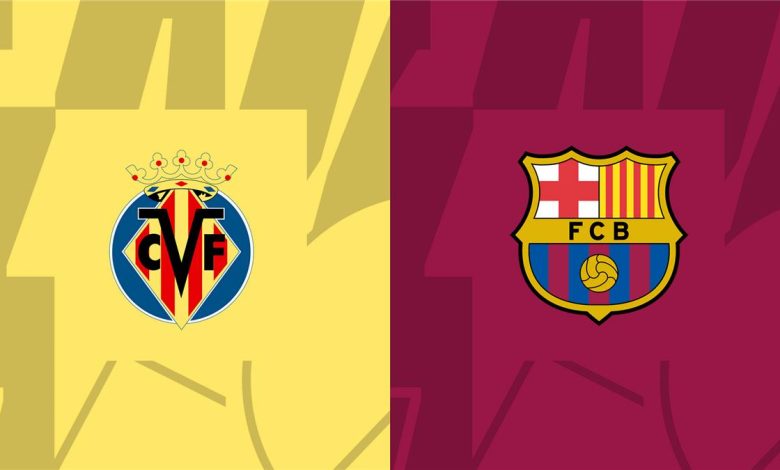 التوقيت والقناة الناقلة لمباراة برشلونة وفياريال اليوم في الدوري الإسباني مع تفاصيل المعلق