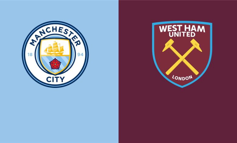 موعد المباراة والقناة الناقلة لمواجهة مانشستر سيتي ووست هام في الدوري الإنجليزي اليوم مع تفاصيل المعلق