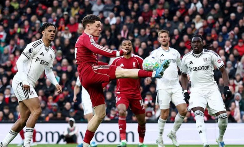 تاريخ مباراة ليفربول المقبلة بعد انتصاره على فولهام في الدوري الإنجليزي