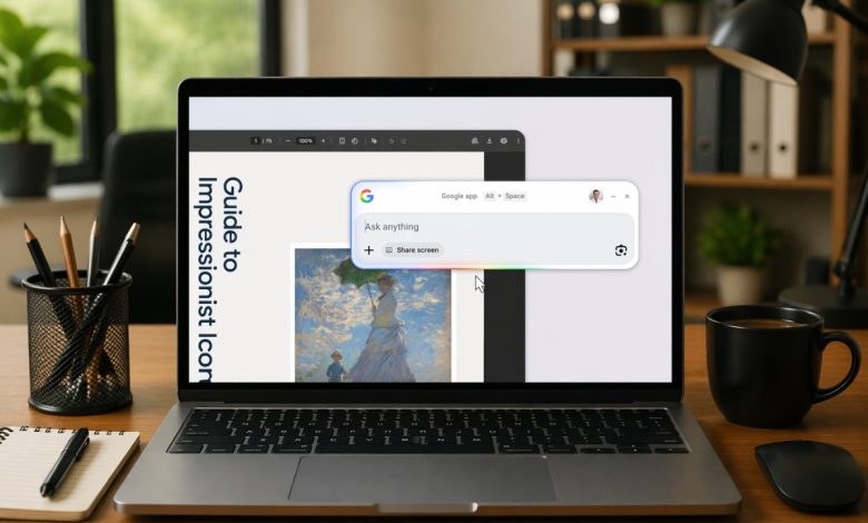 جوجل تطلق تطبيق ويندوز الجديد بميزات بحث وذكاء اصطناعي مبتكرة