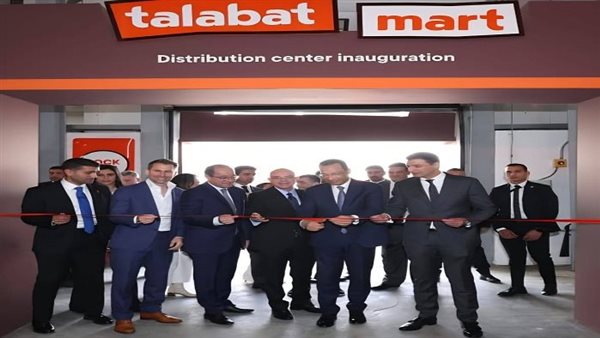 وزير الاتصالات يدشن أكبر مركز توزيع للتجارة السريعة في الشرق الأوسط وشمال أفريقيا لـ"طلبات مصر"